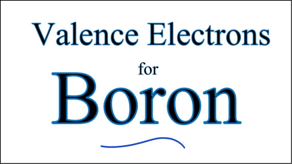 Boron Number of Valence Electrons